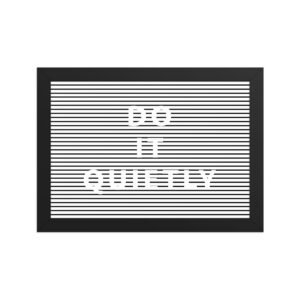 DO IT QUIETLY · rėmintas paveikslas