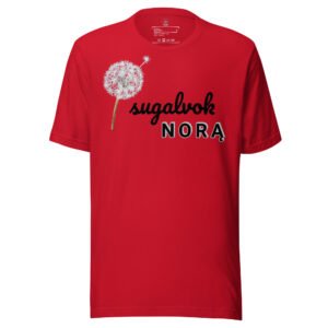 Sugalvok norą · Unisex marškinėliai